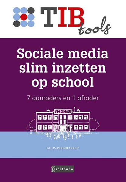 Social media slim inzetten op school, Guus Beenhakker - Paperback - 9789491725272