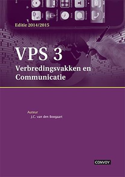 VPS 3 Verbreding en Communicatie, J.C. van den Boogaart - Paperback - 9789491725395