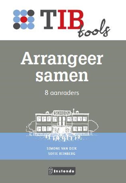 Arrangeer samen, Simone van Dijk ; Sofie Rijnberg - Paperback - 9789491725517