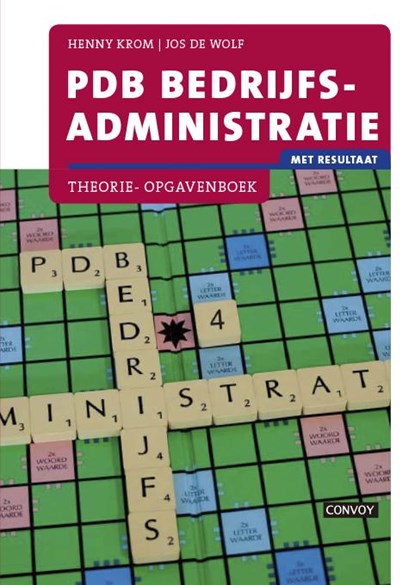 PDB Bedrijfsadministratie, Henny Krom ; Jos de Wolf - Paperback - 9789491725708