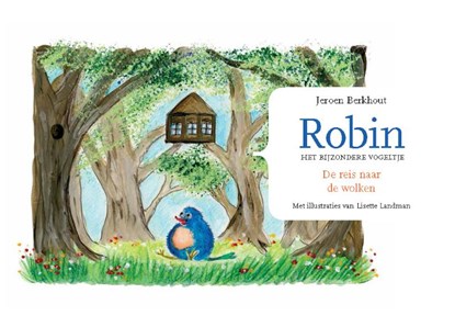 Robin, het bijzondere vogeltje, Jeroen Berkhout - Gebonden - 9789491728259