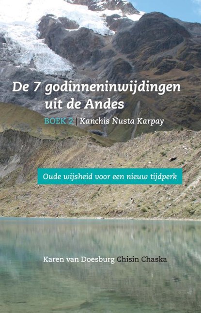 Kanchis Ñusta Karpay, Karen van Doesburg - Paperback - 9789491728303