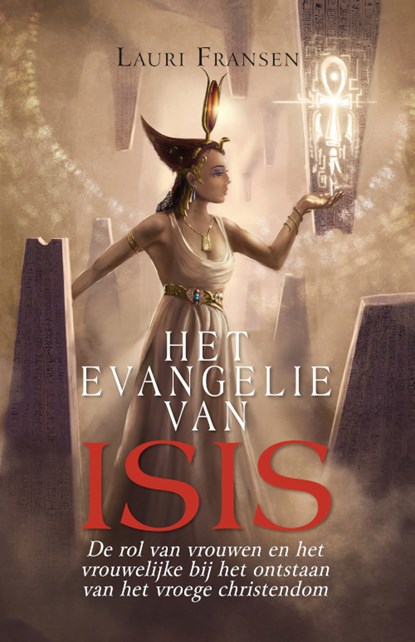 Het Evangelie van Isis, Lauri Fransen - Paperback - 9789491728433