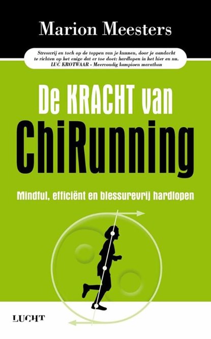 De kracht van ChiRunning, Marion Meesters - Paperback - 9789491729096