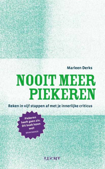 Nooit meer piekeren, Marleen Derks - Paperback - 9789491729263