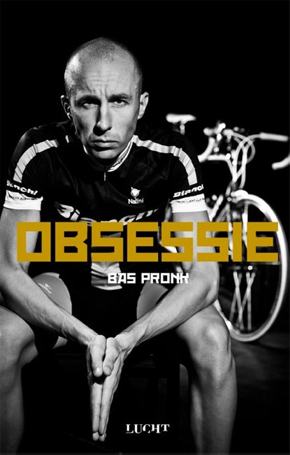 Obsessie, Bas Pronk - Paperback - 9789491729317