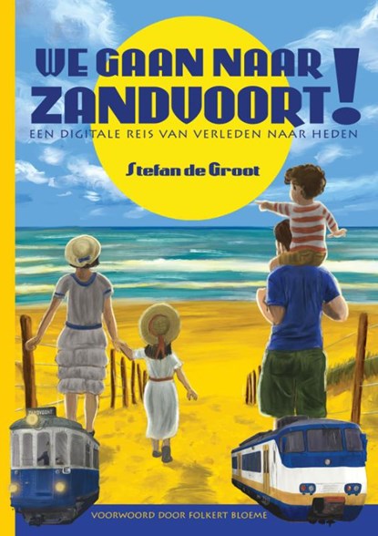 We gaan naar Zandvoort!, Stefan de Groot - Paperback - 9789491733154