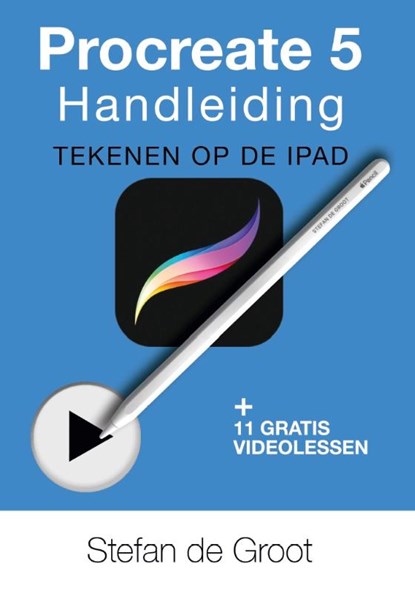 Procreate 5 Handleiding, Stefan de Groot - Paperback - 9789491733215
