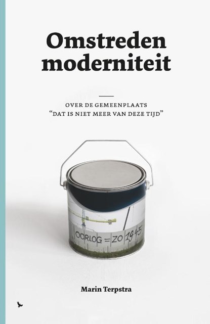 Omstreden Moderniteit, Marin Terpstra - Paperback - 9789491736056