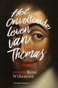 Het onvoltooide leven van Thomas | René Willemsen | 