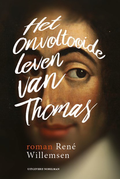 Het onvoltooide leven van Thomas, René Willemsen - Paperback - 9789491737251