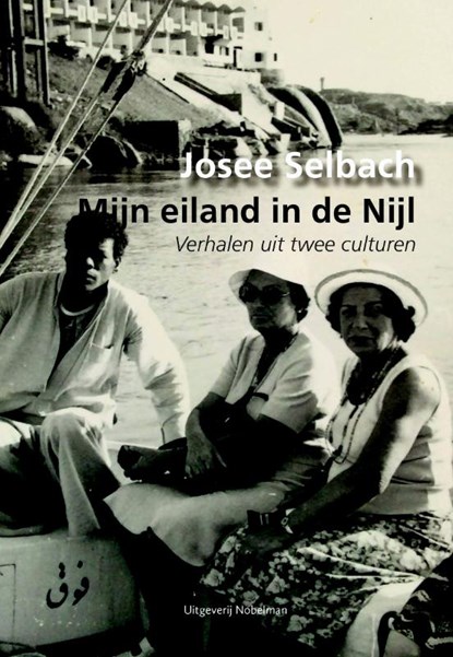 Mijn eiland in de Nijl, Josee Selbach - Paperback - 9789491737381
