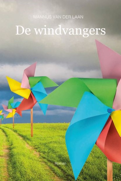 De windvangers, Mannus van der Laan - Paperback - 9789491737596