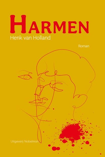 Harmen, Henk van Holland - Paperback - 9789491737688
