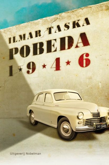 Pobeda 1946, Ilmar Taska - Paperback - 9789491737701