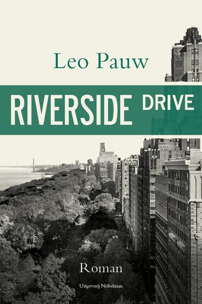 Riverside Drive, Leo Pauw - Paperback - 9789491737817