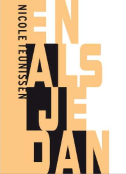 En als je dan, Nicole Teunissen - Paperback - 9789491738234