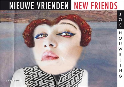 Nieuwe vrienden/New Friends, Jos Houweling - Paperback - 9789491738623