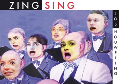 Zing! / Sing!, Jos Houweling - Paperback - 9789491738685