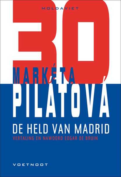 De held van Madrid, Markéta Pilátová - Paperback - 9789491738760