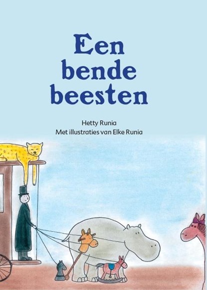 Een bende beesten, Hetty Runia - Gebonden - 9789491740329