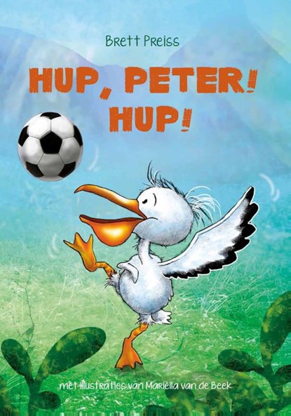 Hup, Peter! Hup!, Brett Preiss - Gebonden - 9789491740473