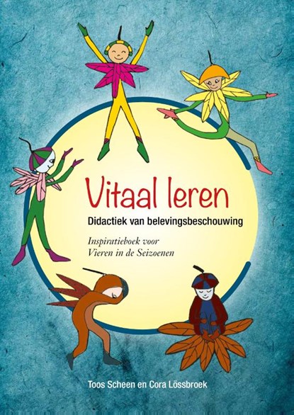 Vitaal Leren, Cora Lössbroek ; Toos Scheen - Gebonden - 9789491740619