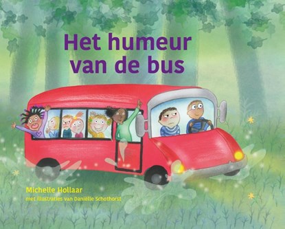 Het humeur van de bus, Michelle Hollaar - Gebonden - 9789491740664