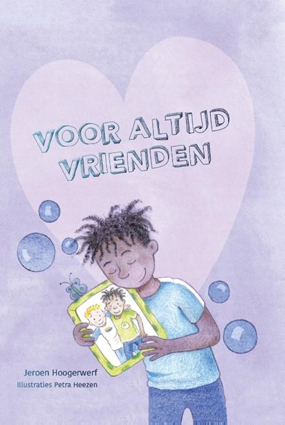 Voor altijd vrienden, Jeroen Hoogerwerf - Gebonden - 9789491740695