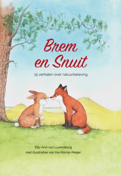 Brem en Snuit, Elly-Ann van Luxemburg - Gebonden - 9789491740701