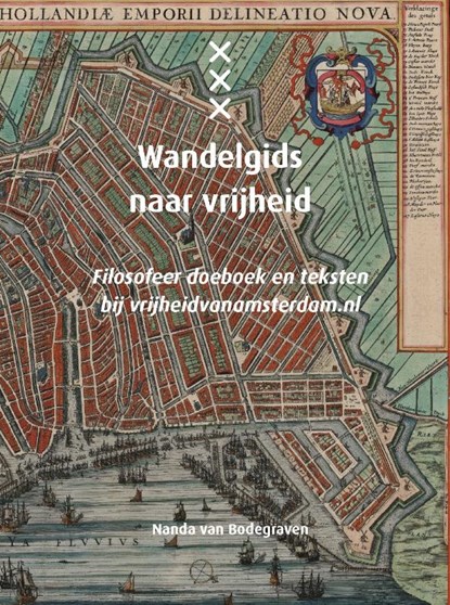 Wandelgids naar vrijheid, Nanda van Bodegraven - Paperback - 9789491740770