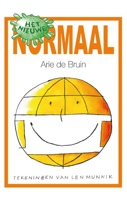 Het nieuwe normaal, Arie de Bruin - Gebonden - 9789491740855