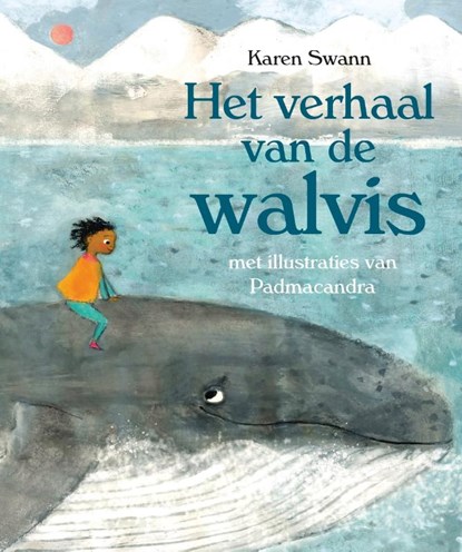 Het verhaal van de walvis, Karen Swann - Gebonden - 9789491740947