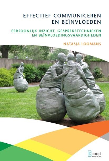 Effectief communiceren en beïnvloeden, Natasja Loomans - Gebonden - 9789491743146