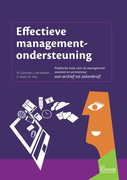 Effectieve managementondersteuning, M. Gerritsen ; J. van Kooten ; E. Snoek ; W. Vrijs - Paperback - 9789491743153