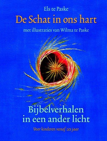 De schat in ons hart, Els te Paske - Gebonden - 9789491748011