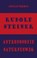 Rudolf Steiner - antroposofie - Saturnusweg, Adriaan Bekman - Paperback - 9789491748400