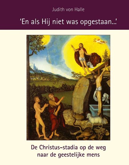 En als Hij niet was opgestaan, Judith von Halle - Gebonden - 9789491748523