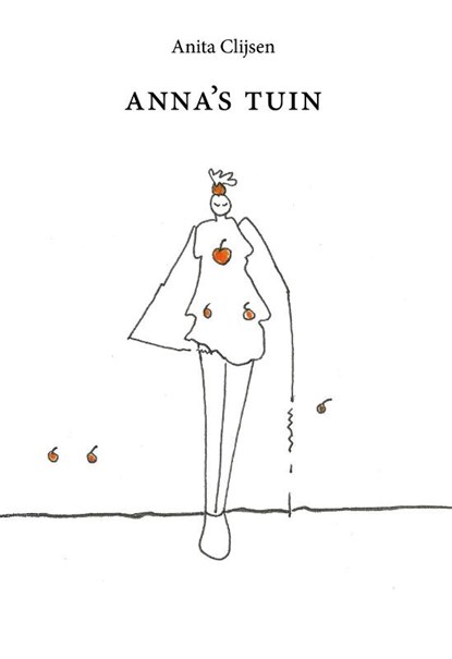 Anna's tuin, Anita Clijsen - Paperback - 9789491748585
