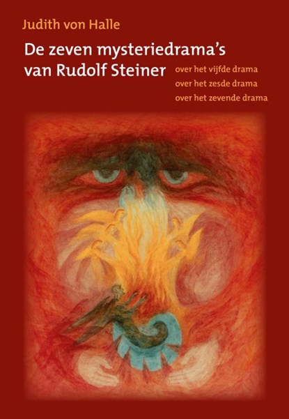 De zeven mysteriedrama's van Rudolf Steiner, Judith von Halle - Gebonden - 9789491748622