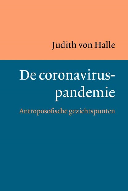 De coronaviruspandemie, Judith von Halle - Paperback - 9789491748981