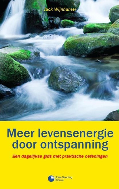 Meer levensenergie door ontspanning, Jack Wijnhamer - Ebook - 9789491753015