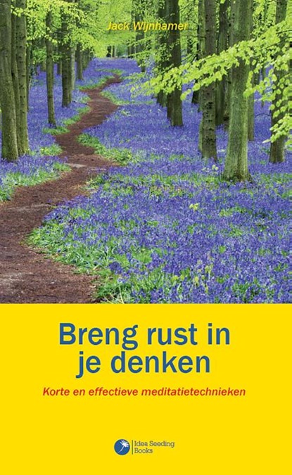 Breng rust in je denken, Jack Wijnhamer - Paperback - 9789491753060