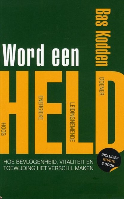 Word een held, Bas Kodden - Paperback - 9789491757273