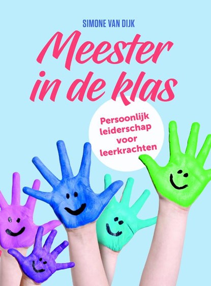 Meester in de klas, Simone Van Dijk - Paperback - 9789491757600