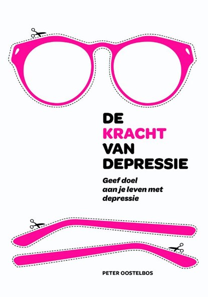 De kracht van depressie, Peter Oostelbos - Paperback - 9789491757617
