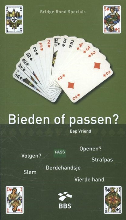 Bieden of passen?, Bep Vriend - Paperback - 9789491761225