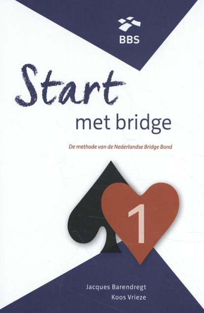 Start met bridge 1 theorieboek, Jacques Barendregt ; Koos Vrieze - Paperback - 9789491761416