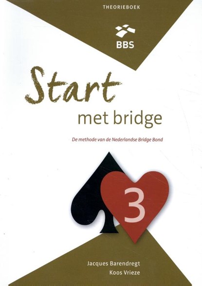 Start met bridge theorieboek 3, Jacques Barendregt ; Koos Vrieze - Paperback - 9789491761539