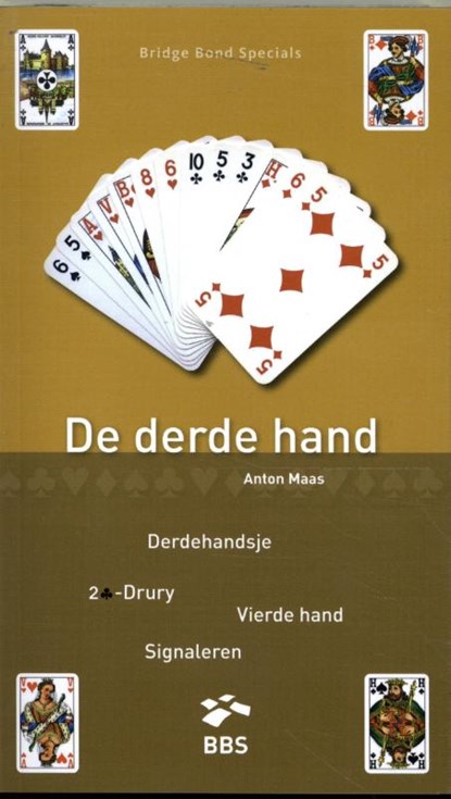 De derde hand, Anton Maas - Paperback - 9789491761546